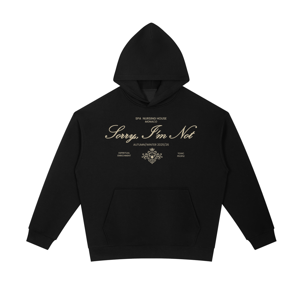 Sorry I’m Not Hoodie — Minimal Script Graphic Pullover