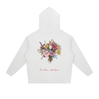 Floral Bouquet Drop-Shoulder Hoodie "For You With Love" Vintage Flower Tee